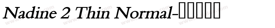 Nadine 2 Thin Normal字体转换